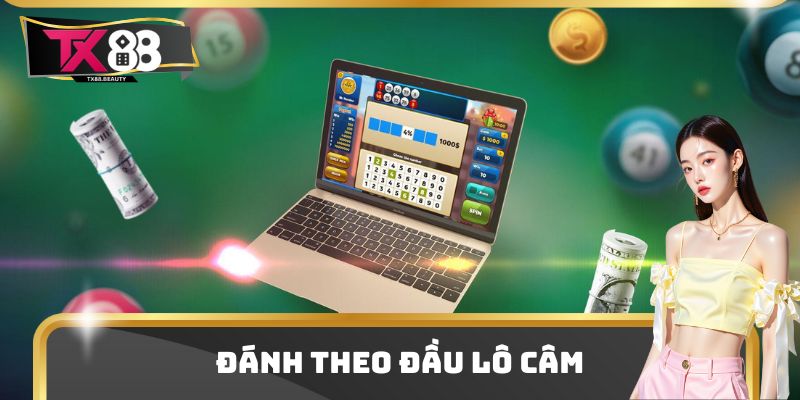 Đánh theo đầu lô câm lâu